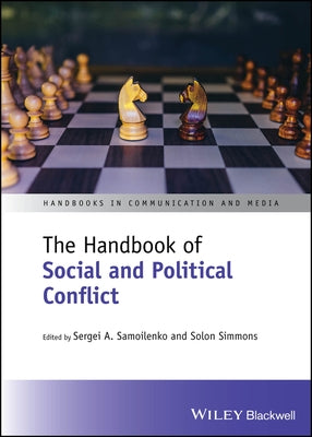 The Handbook of Social and Political Conflict by Samoilenko, Sergei A.