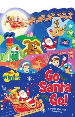 Go Santa Go!: A Wiggly Christmas Song Book by The Wiggles