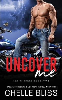 Uncover Me by Bliss, Chelle