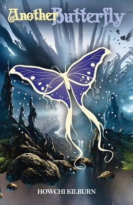Another Butterfly by Kilburn, Howchi