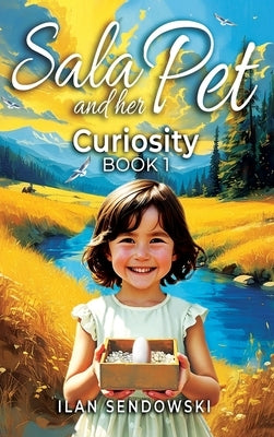 Sala and her Pet: Curiosity by Sendowski, Ilan