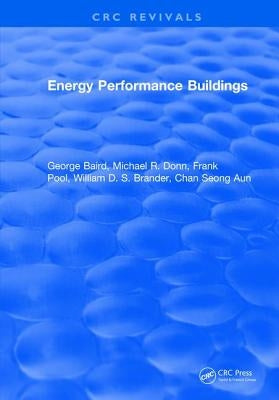 Energy Performance Buildings by Baird, George