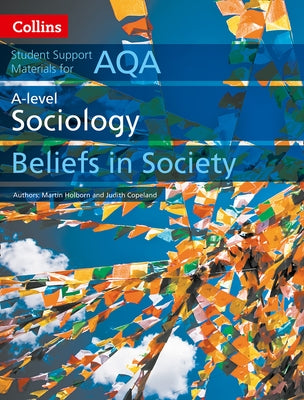 Collins Student Support Materials - Aqa a Level Sociology Beliefs in Society by Holborn, Martin