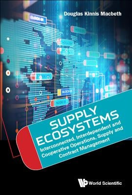 Supply Ecosystems by Macbeth Douglas Kinnis