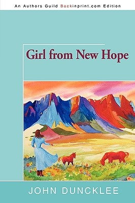 Girl from New Hope by Duncklee, John