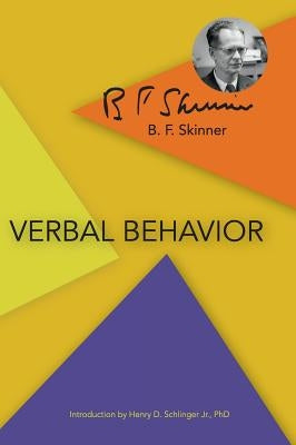 Verbal Behavior by Skinner, B. F.