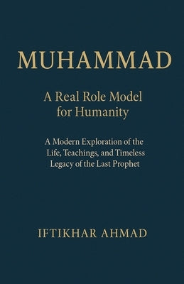 Muhammad by Ahmad, Iftikhar