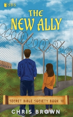 The New Ally by Brown, Chris
