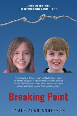 Breaking Point by Anderson, James Alan