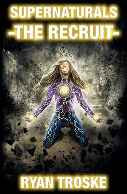 The Recruit by Troske, Ryan