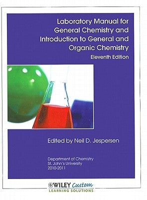 Laboratory Manual for General Chemistry and Introduction to General and Organic Chemistry by Jespersen, Neil D.