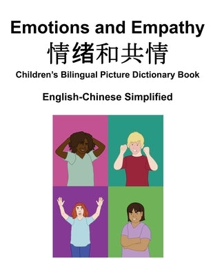 English-Chinese Simplified Emotions and Empathy / 情绪和共情 Children's Bilingual Picture Dictionary Book by Carlson, Suzanne