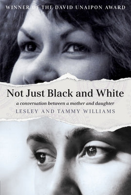 Not Just Black and White by Williams, Lesley