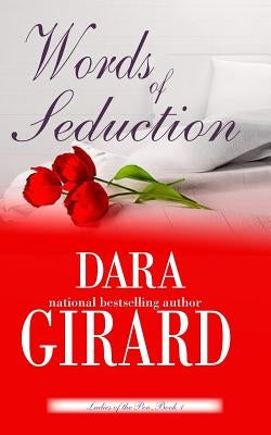 Words of Seduction by Girard, Dara
