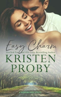 Easy Charm: A Boudreaux Novel by Proby, Kristen