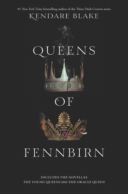Queens of Fennbirn by Blake, Kendare