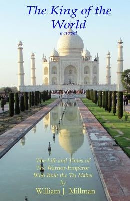 The King of the World by Millman, William J.