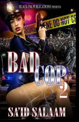 Bad Cop 2 by Salaam, Sa'id