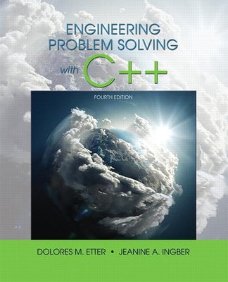 Engineering Problem Solving with C++ by Etter, Delores