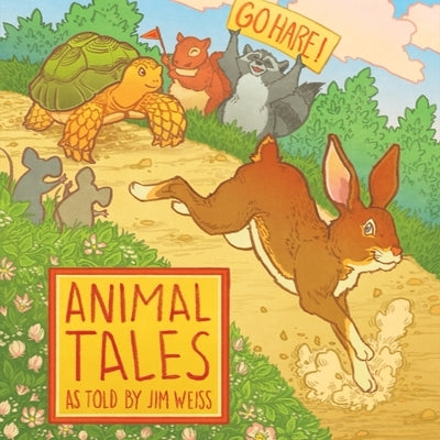 Animal Tales by Weiss, Jim