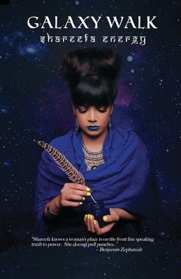 Galaxy Walk by Energy, Shareefa