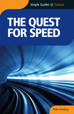 Quest for Speed - Simple Guides by Gosling, Peter