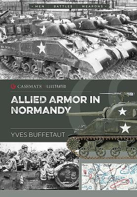 Allied Armor in Normandy by Buffetaut, Yves