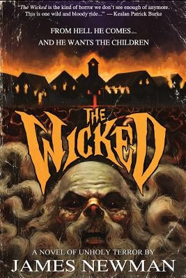 The Wicked by Newman, James