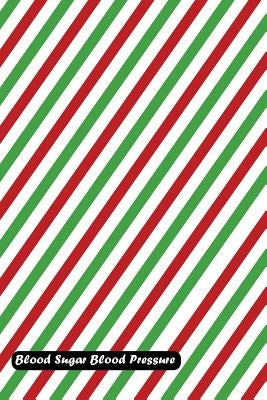 Blood Sugar Blood Pressure: Christmas lines diagonal cover by Shamrock Logbook