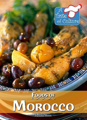 Foods of Morocco by Sheen, Barbara