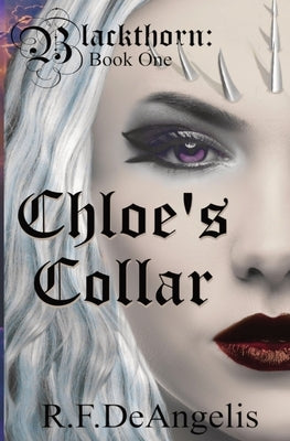 Chole's Collar by Deangelis, R. F.
