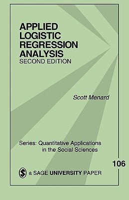 Applied Logistic Regression Analysis by Menard, Scott