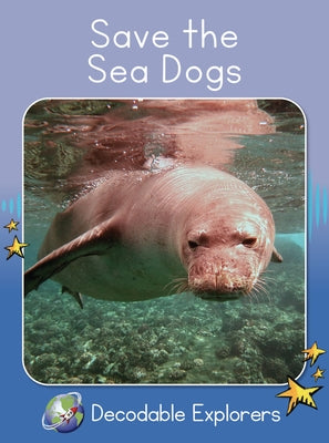 Save the Sea Dogs: Skills Set 7 by Walker, Rachel