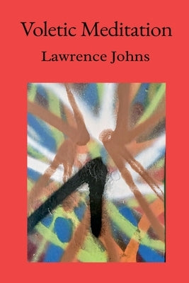 Voletic Meditation by Johns, Lawrence