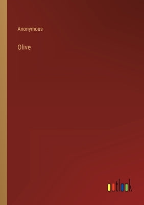 Olive by Anonymous
