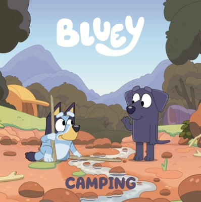 Bluey: Camping by Penguin Young Readers Licenses