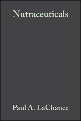 Nutraceuticals: Designer Foods III: Garlic, Soy and Licorice by LaChance, Paul A.