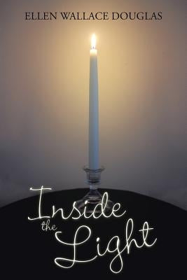 Inside the Light by Douglas, Ellen Wallace