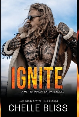 Ignite by Bliss, Chelle