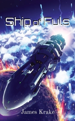 Ship of Fuls by Krake, James
