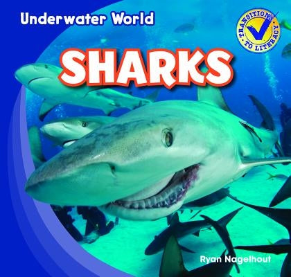 Sharks by Nagelhout, Ryan