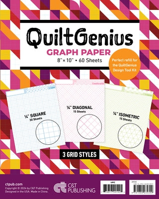 Quiltgenius Graph Paper: 8" X 10", 60 Sheets; 3 Grid Styles, 1/4" Square (30 Sheets), 1/4" Diagonal (15 Sheets) & 1/4 Isometric (15 Sheets) by C&t Publishing