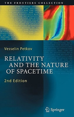 Relativity and the Nature of Spacetime by Petkov, Vesselin