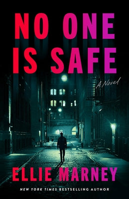 No One Is Safe by Marney, Ellie