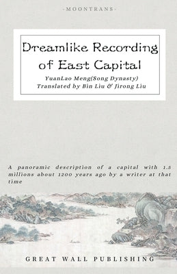 Dreamlike Recording of East Capital by Meng, Yuanlao
