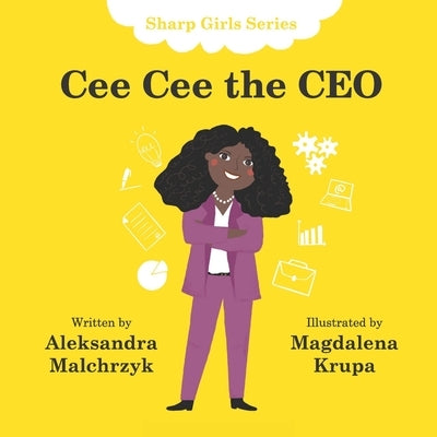 Cee Cee the CEO by Malchrzyk, Aleksandra