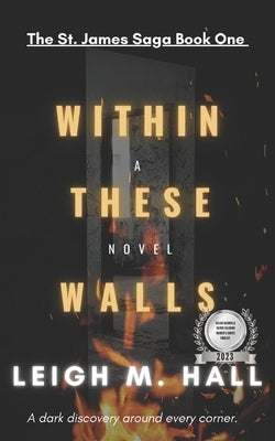 Within These Walls by Hall, Leigh M.