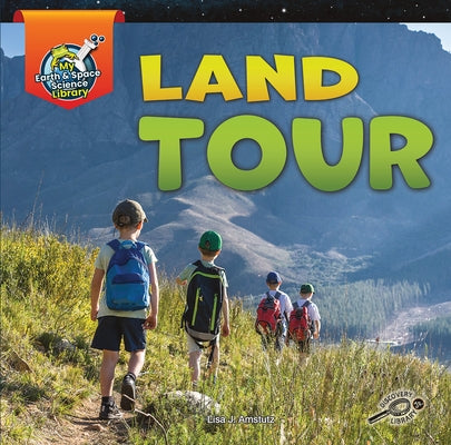 Land Tour by Amstutz, Lisa