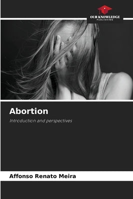 Abortion by Meira, Affonso Renato