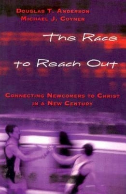 The Race to Reach Out by Coyner, Michael J.